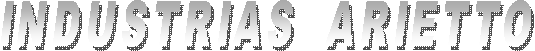 INDUSTRIAS  ARIETTO